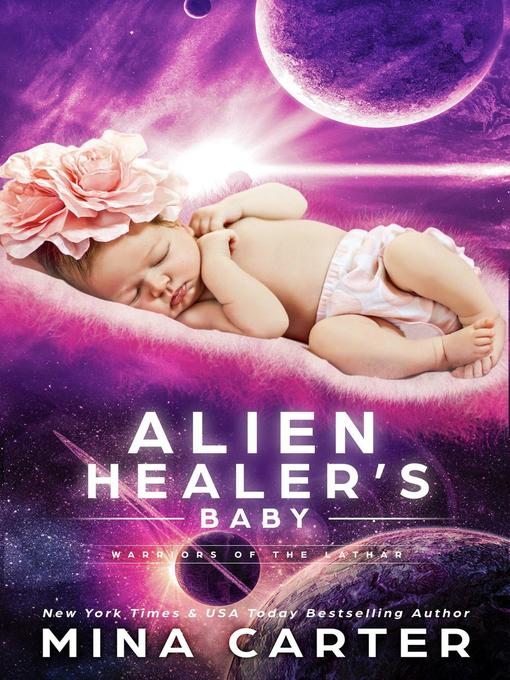 Title details for Alien Healer's Baby by Mina Carter - Available